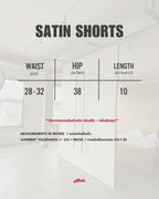 Shorts | "SATIN SHORTS"